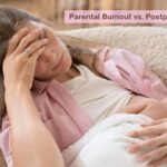 Parental burnout vs. postpartum depression